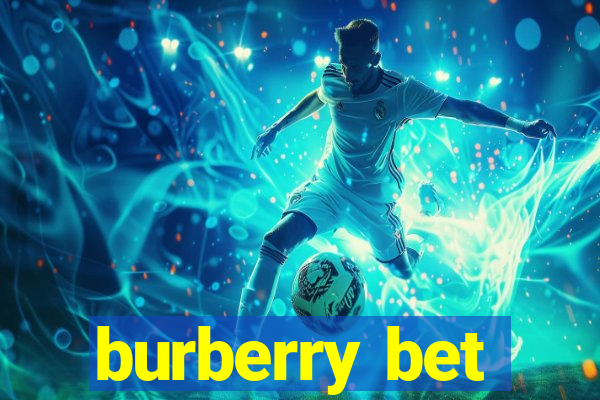 burberry bet